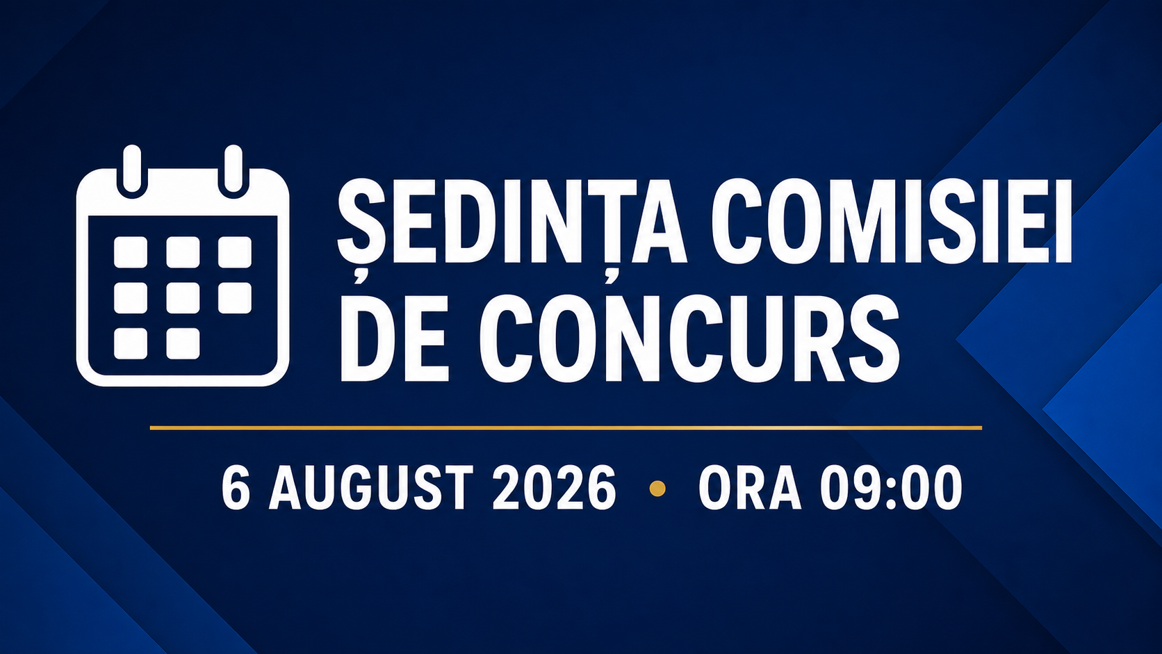 Anunț privind ședința Comisiei de concurs din 6 august 2026, ora 09:00